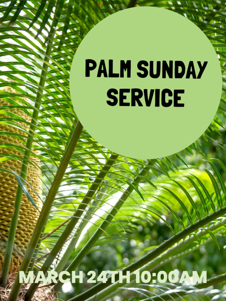 Palm Sunday – Fellowship Bible Church